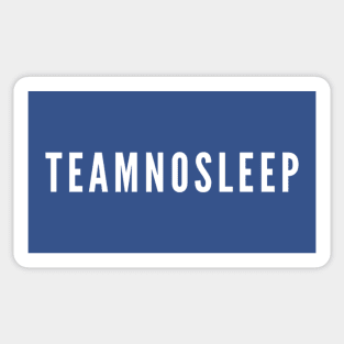 Teamnosleep Sticker